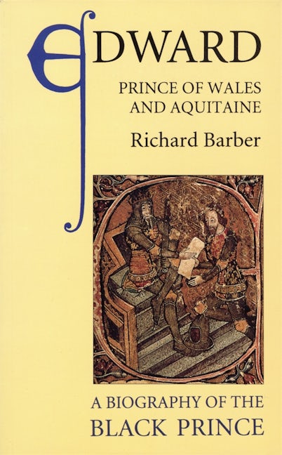 Book cover image for Edward, Prince of Wales and Aquitaine ISBN: 9780851156866